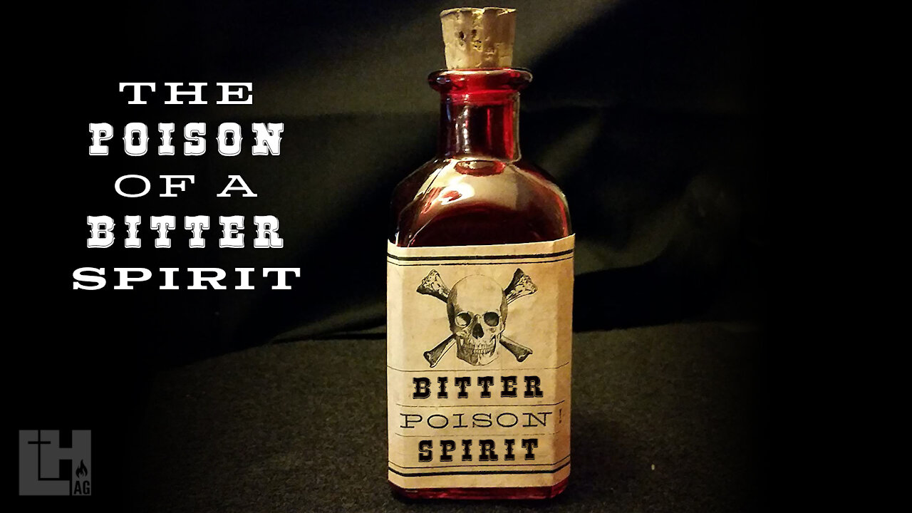 The Poison Of A Bitter Spirit