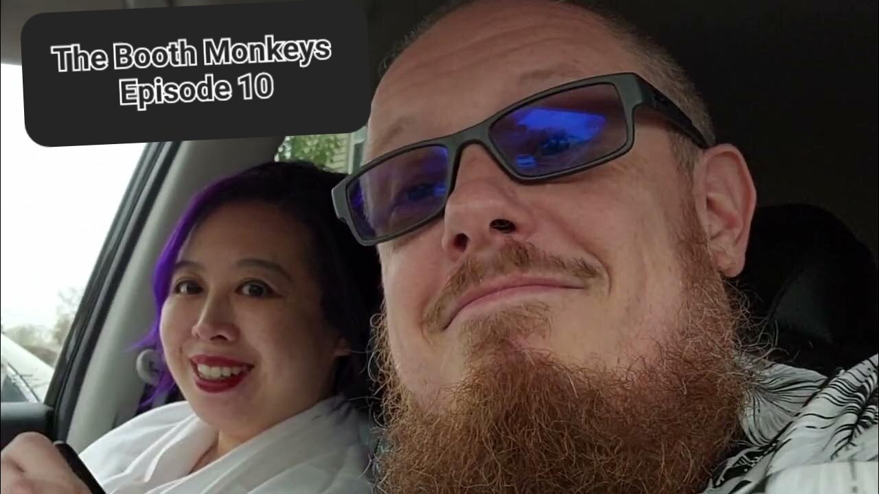 BOOTH MONKEYS - EPISODE 10