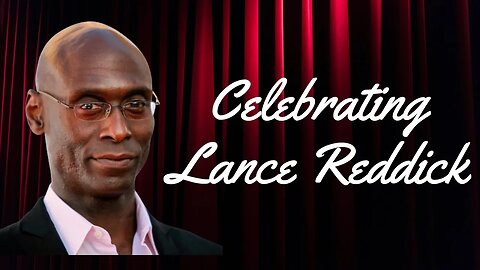 Remembering Lance Reddick