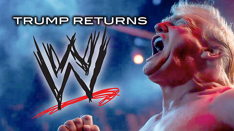 Trump Returns to the WWE!