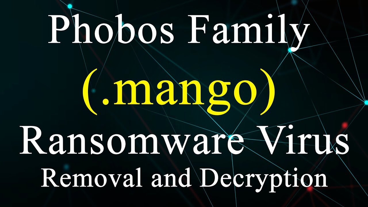 || SOLVED || Mango (.mango) Phobos ransomware virus – removal and decryption