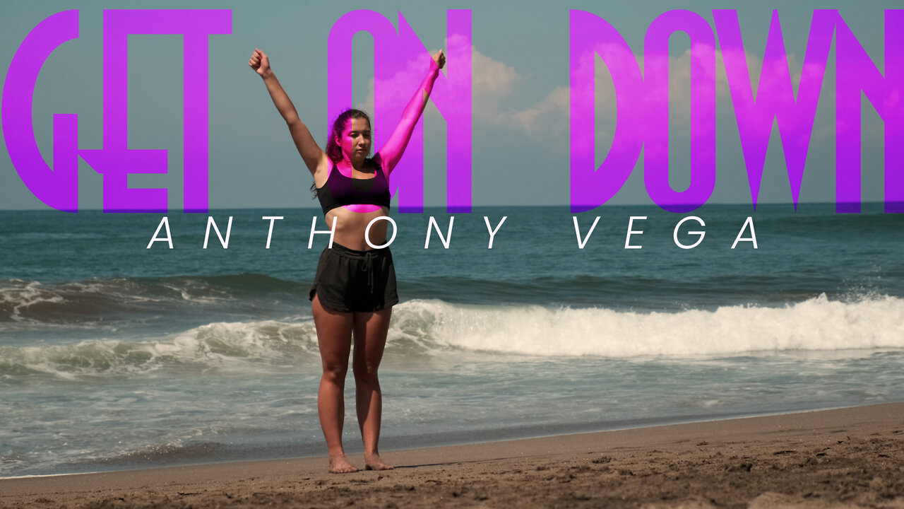 “Get on Down” by Anthony Vega