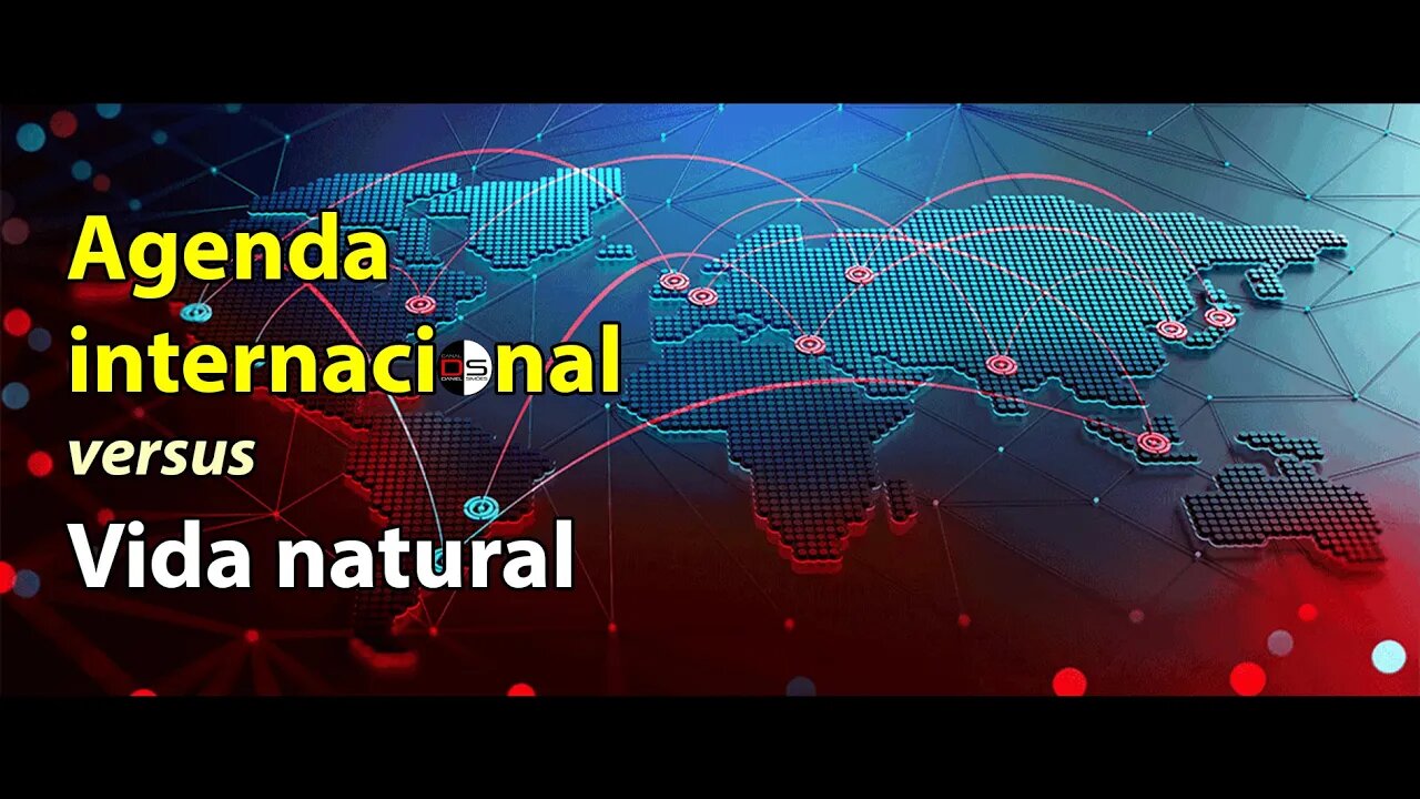 Agenda internacional versus Vida Natural