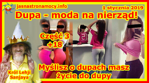 Dupa - moda na nierząd‼ Część 3 +18 Myślisz o dupach masz życie do dupy‼