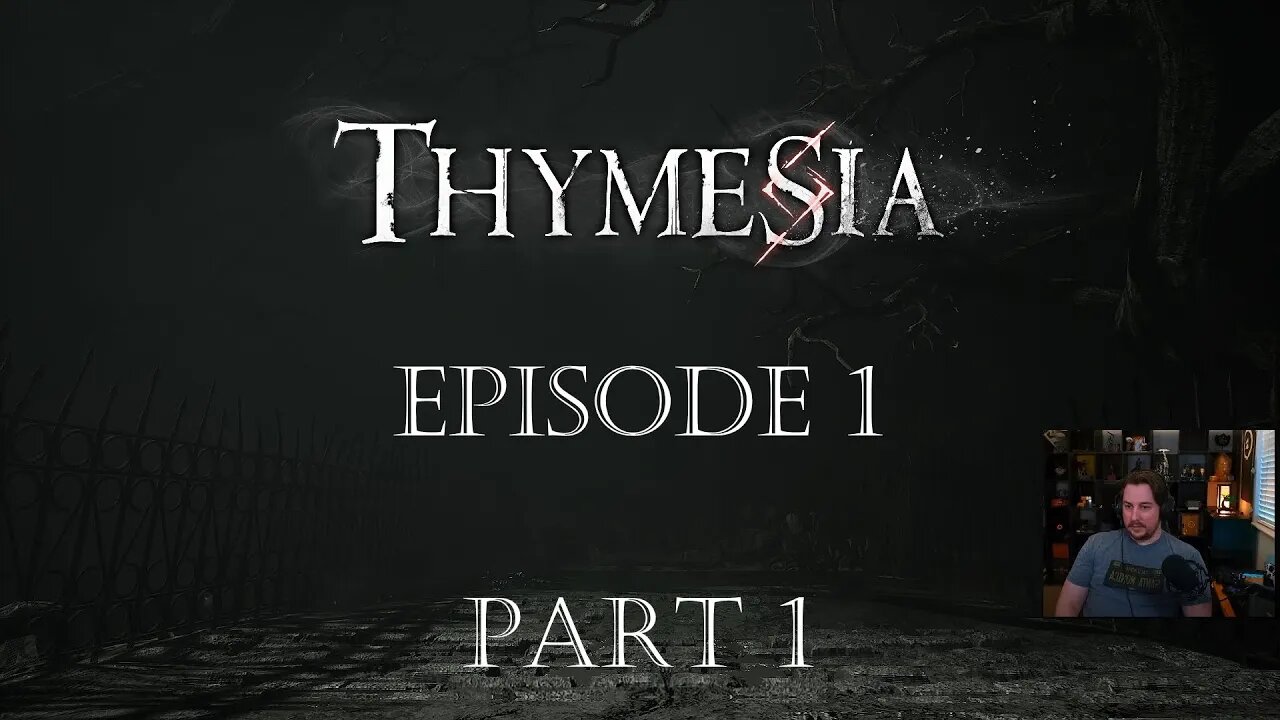 Thymesia: Episode 1, Part 1. Sea of Trees