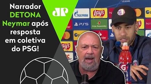 "ELE FALOU ISSO?" Neymar é ESNOBE em coletiva, e narrador DÁ NO MEIO!