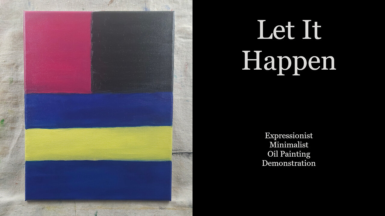 CHECK THIS OUT ”Let It Happen” Minimalist Expressionism 11x14