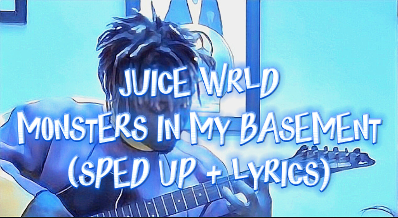 Juice WRLD - Monsters In My Basement (Sped Up + Lyrics)