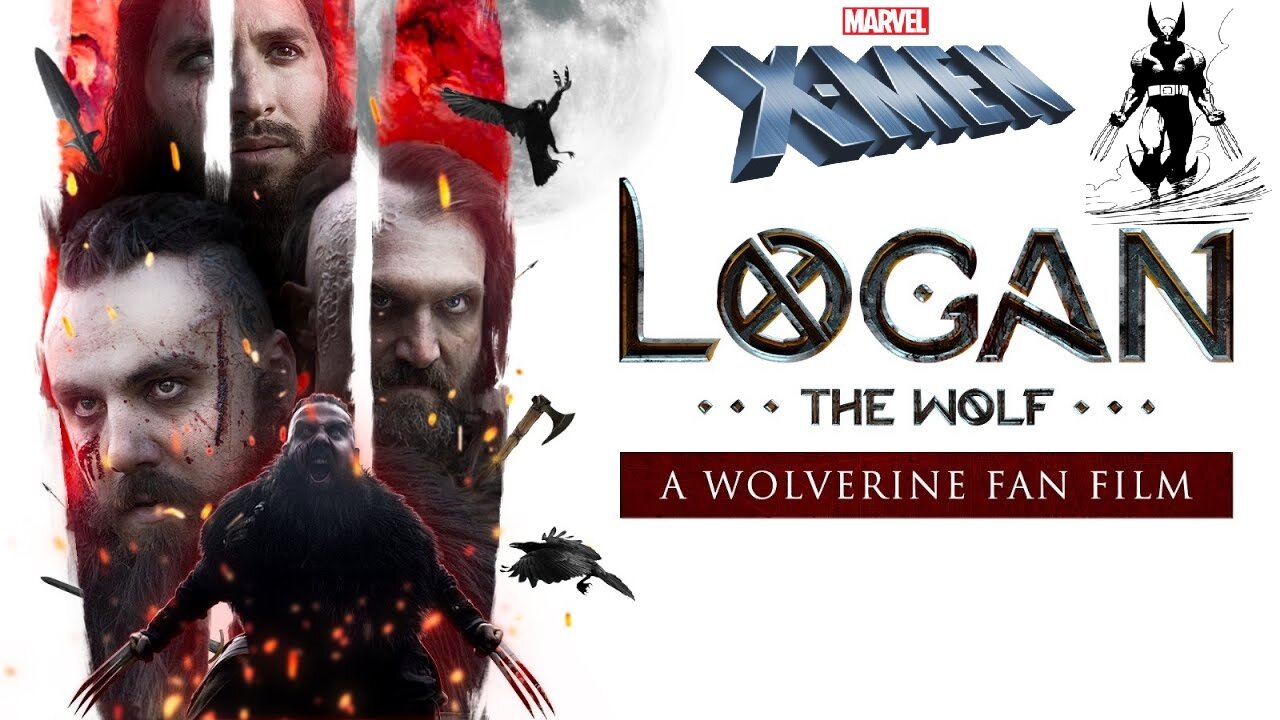 LOGAN: The Wolf (A Wolverine/ X-Men fan film reimagining)