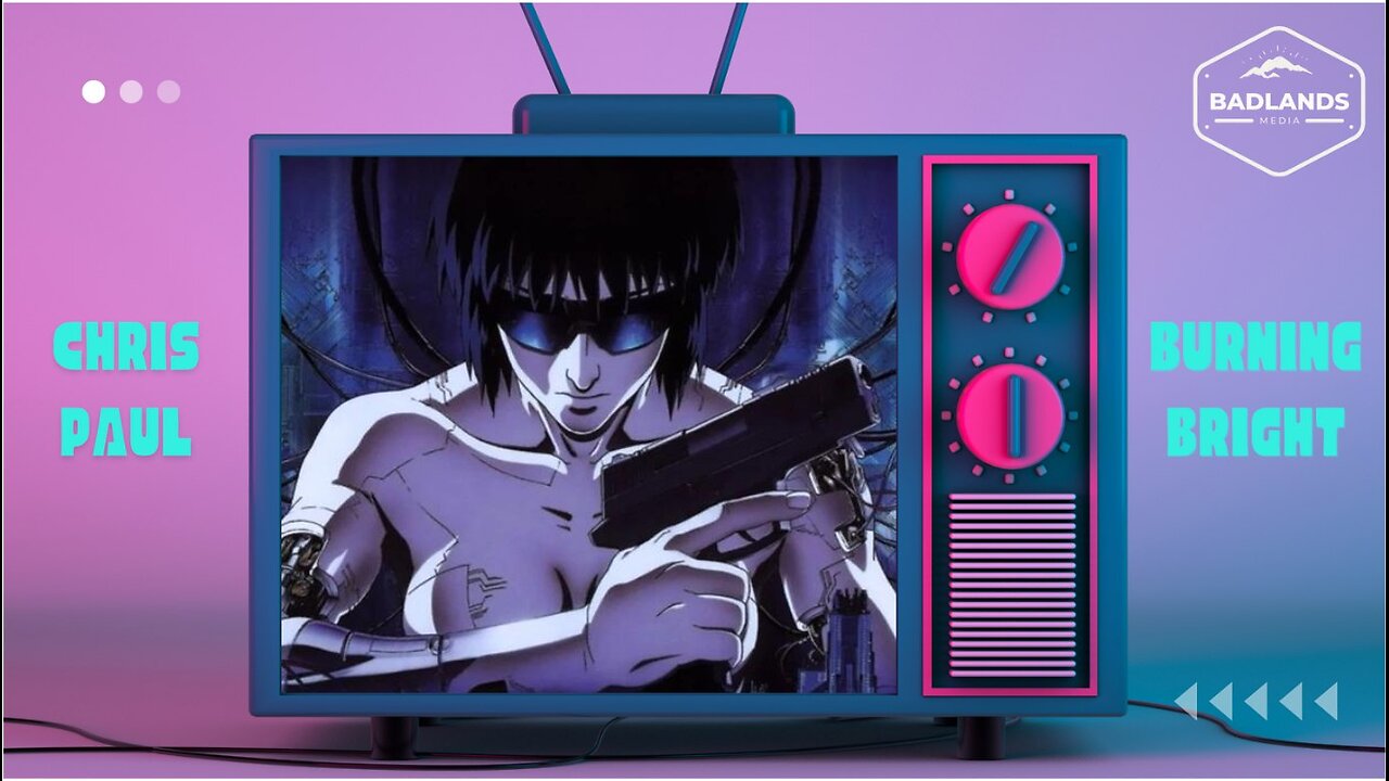 Badlands Story Hour Ep. 81 - Ghost in the Shell