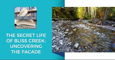 The Secret Life Of Bliss Creek: Uncovering The Facade