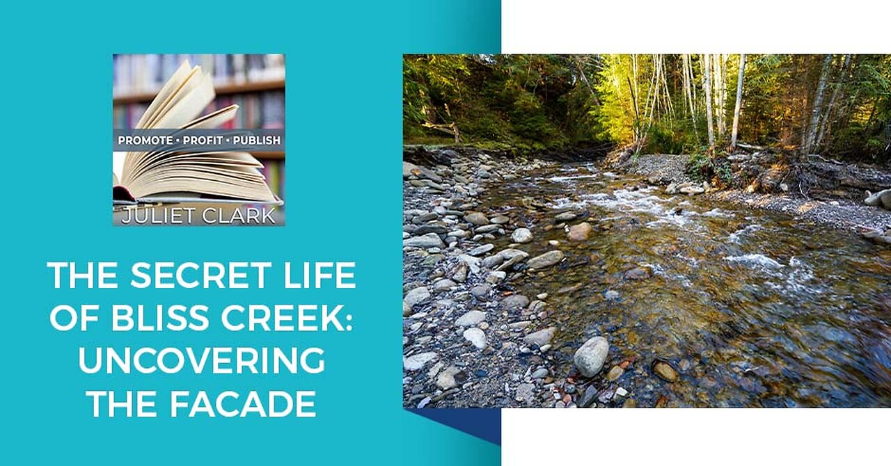 The Secret Life Of Bliss Creek: Uncovering The Facade