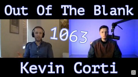 Out Of The Blank #1063 - Kevin Corti