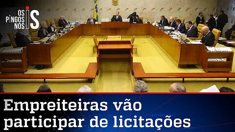 STF dá presentão para as empreiteiras envolvidas na Lava Jato