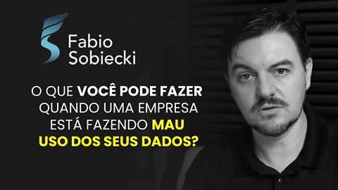 O QUE VOCÊ PODE FAZER QUANDO UMA EMPRESA ESTÁ FAZENDO MAU USO DOS SEUS DADOS? | CORTES