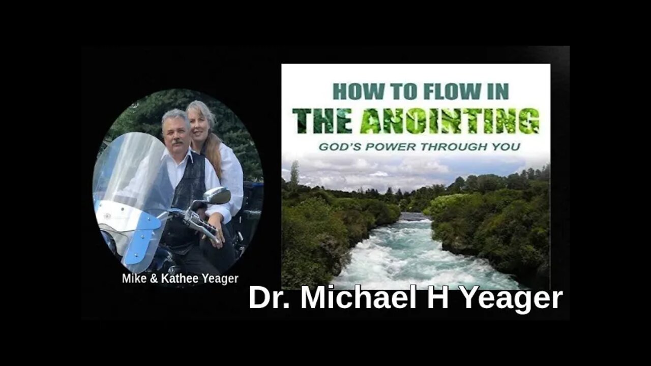 This Is Where The ANOINTING Flows by Dr. Michael H Yeager