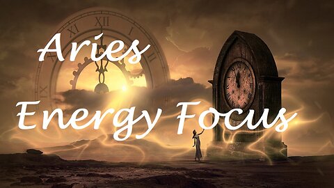 Aries Tap Into Tarot Energy Focus Messages