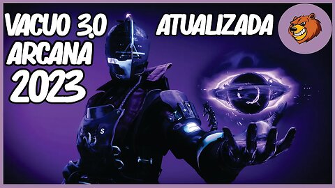 DESTINY 2 │ MINHA BULD DE VACUO 3.0 ARCANO PARA 2023 ATUALIZADA
