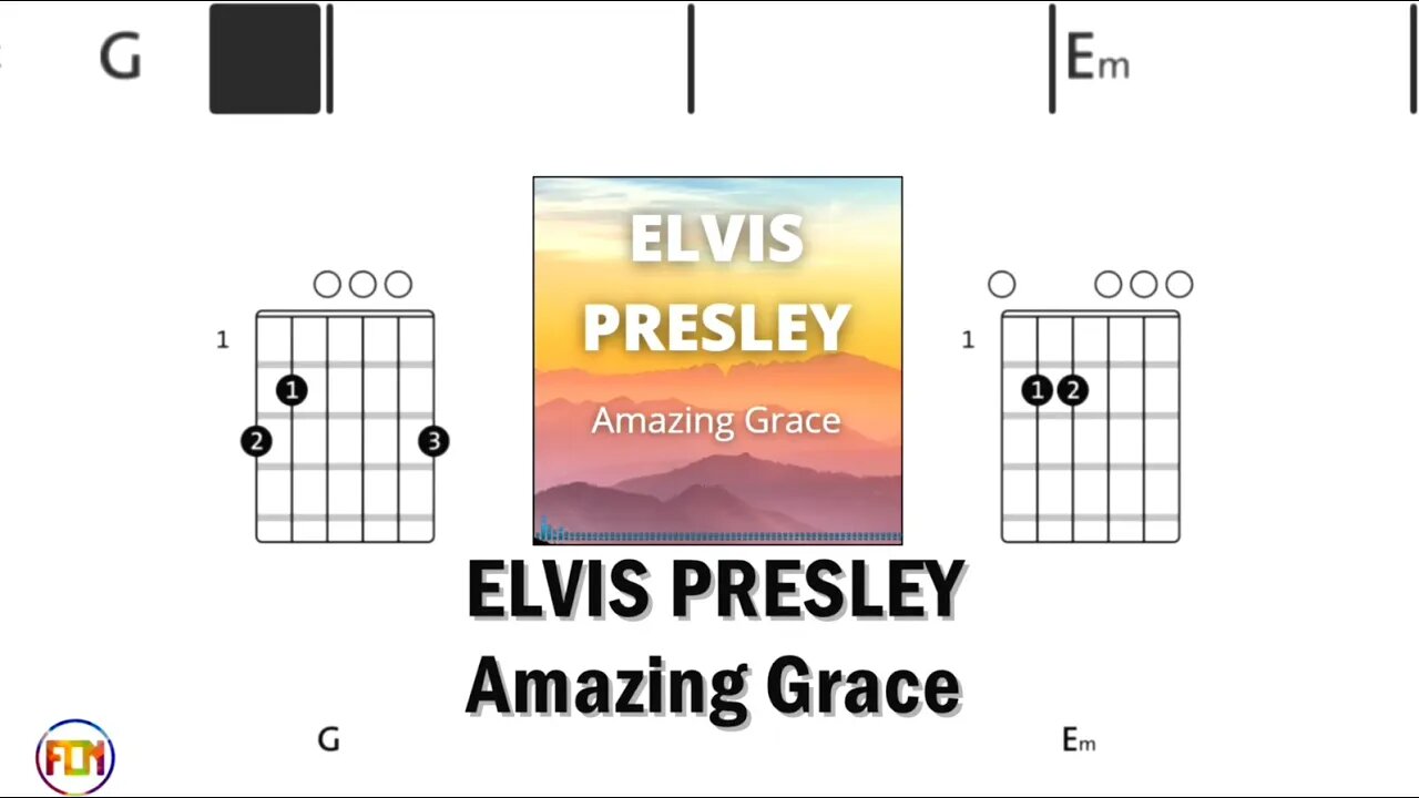 ELVIS PRESLEY Amazing Grace - FCN Guitar Chords & Lyrics HD