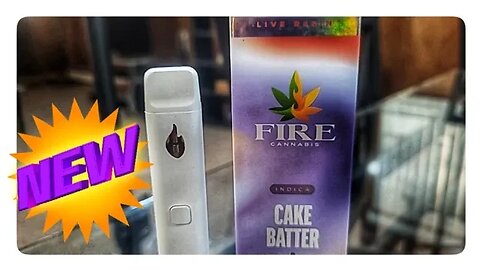 🍰 Cake Batter (FIRE Cannabis)