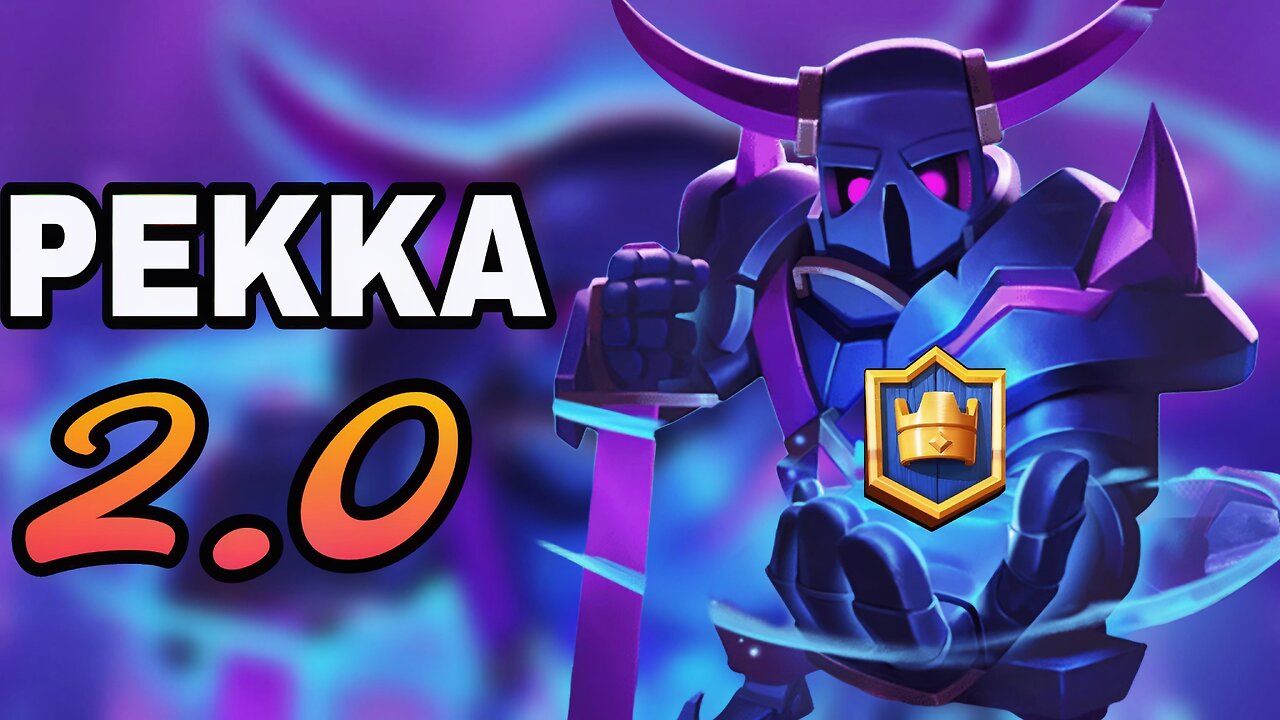 "Pekka 2.0: The Next Generation of Clash Royale Dominance"