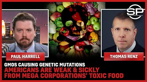 GMOs Causing Genetic Mutations Americans Are Weak & Sickly From Mega Corporations' Toxic Food