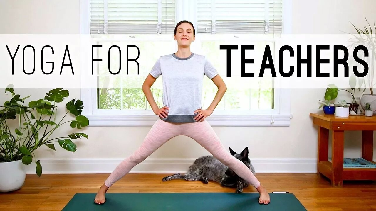 Yoga For Teachers | Yoga With Adriene