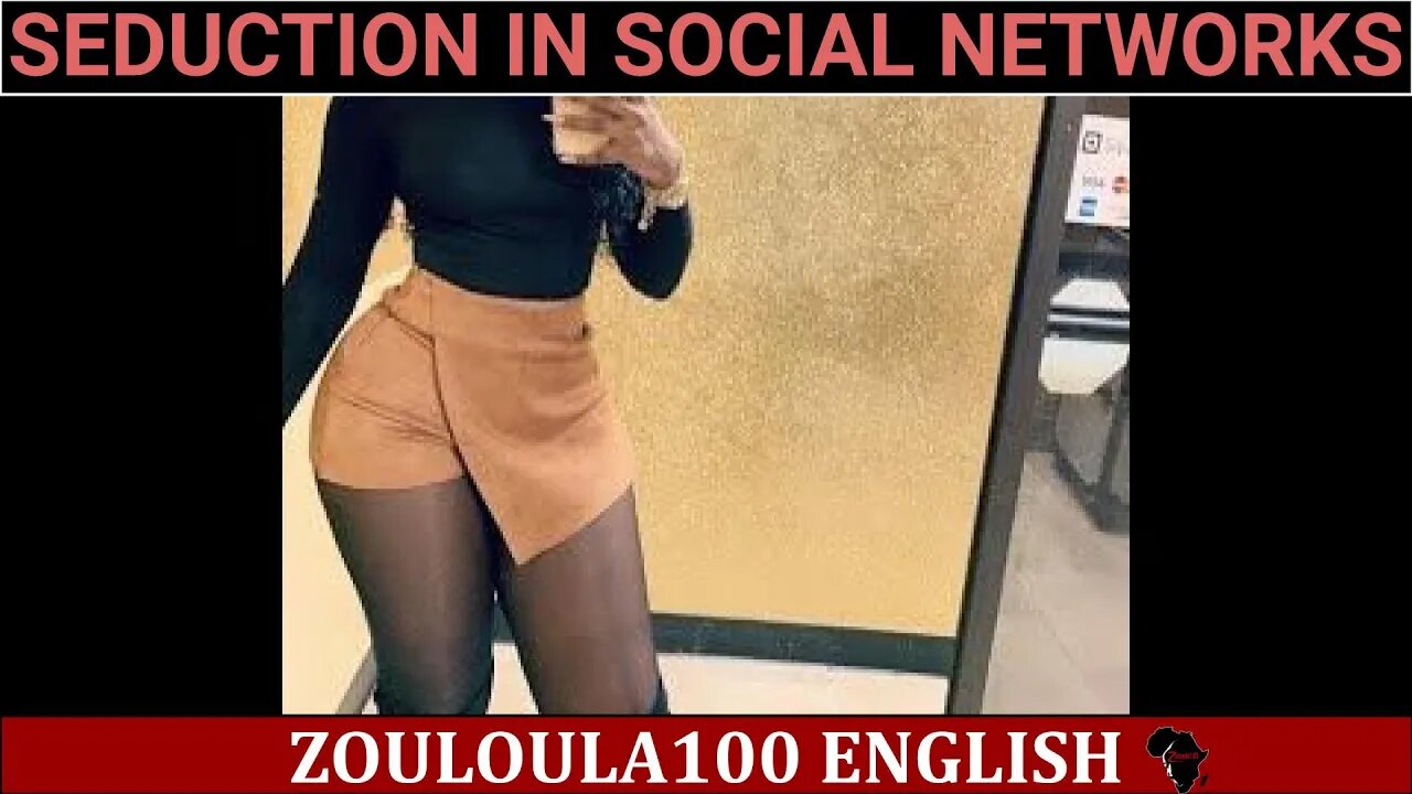 Seduction in social networks | Zouloula100 English