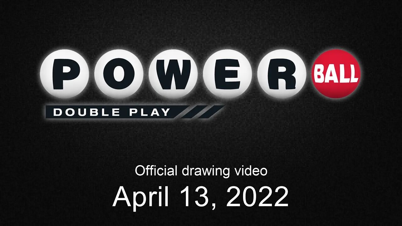 Powerball Double Play drawing for April 13, 2022