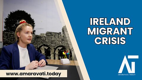 Irish Town's Migrant Welcome Tested Amid Election Rhetoric | Amaravati Today