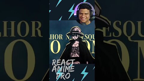 ASAS DO REI | ANNY | React Anime Pro