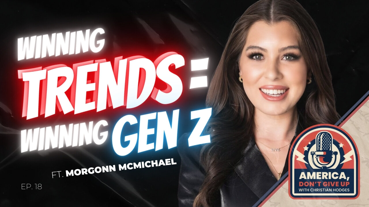 Winning Trends = Winning Gen Z │ With Morgonn McMichael