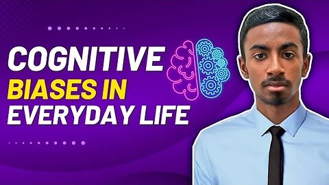 The Mind Games You Play on Yourself: Cognitive Biases Exposed!