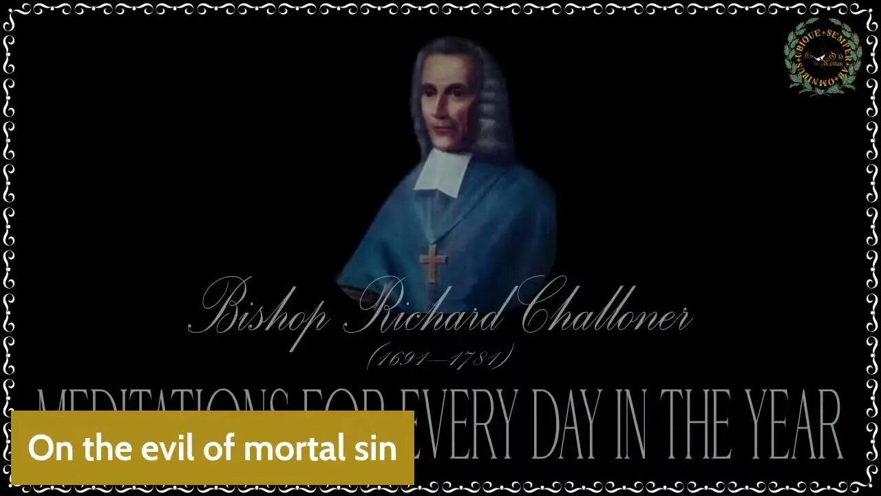 ✠Challoner Meditation: 26th January