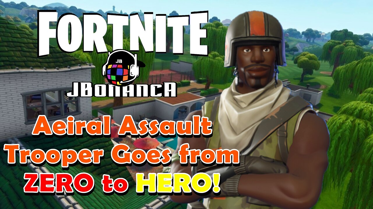 Aeiral Assault Trooper Goes from ZERO to HERO! #Fortnite