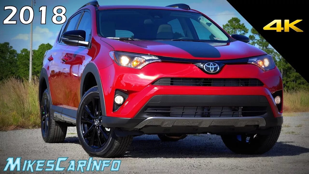 2018 Toyota RAV4 Adventure - Ultimate In-Depth Look in 4K