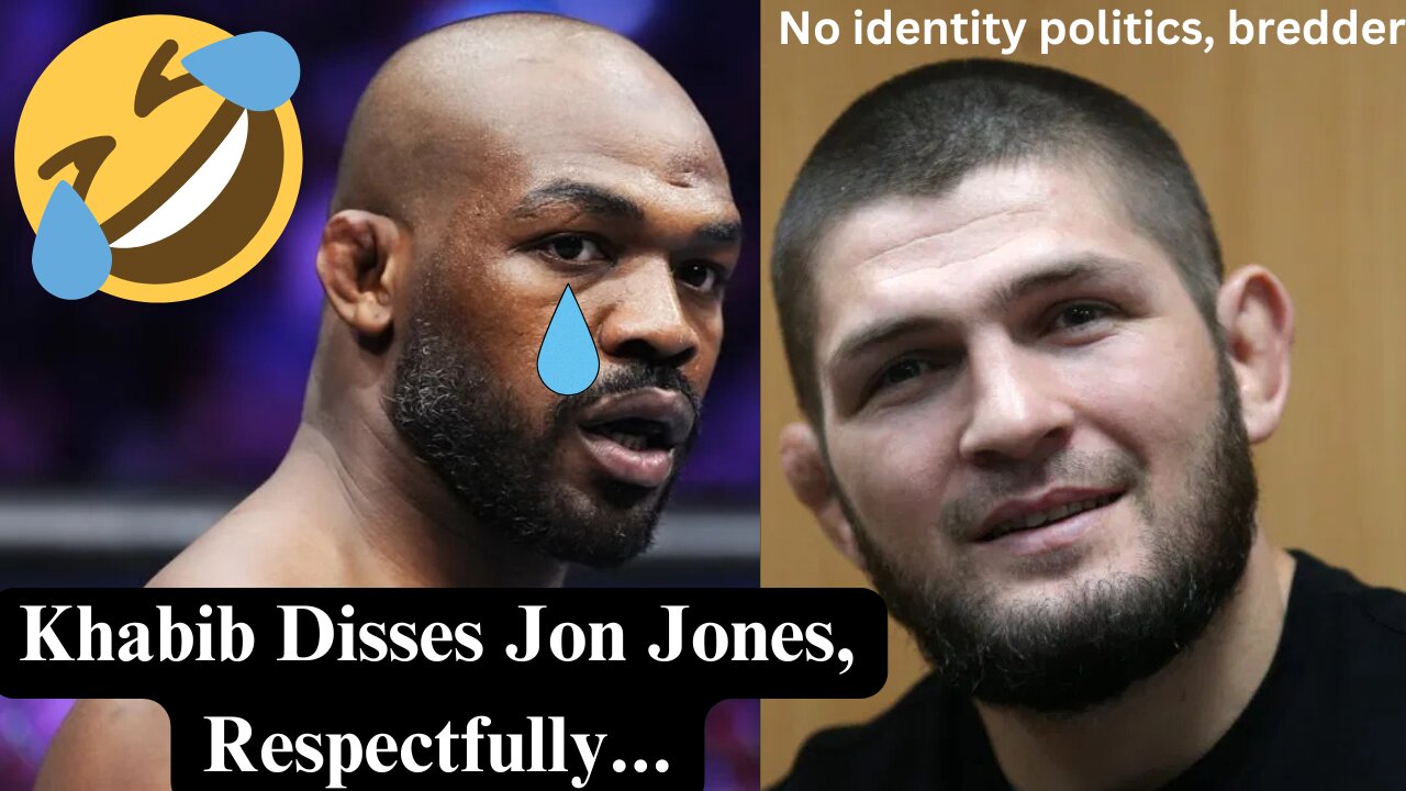 UFC Identity Politics In The UFC/MMA. Khabib Disses Jon Jones, Respectfully...