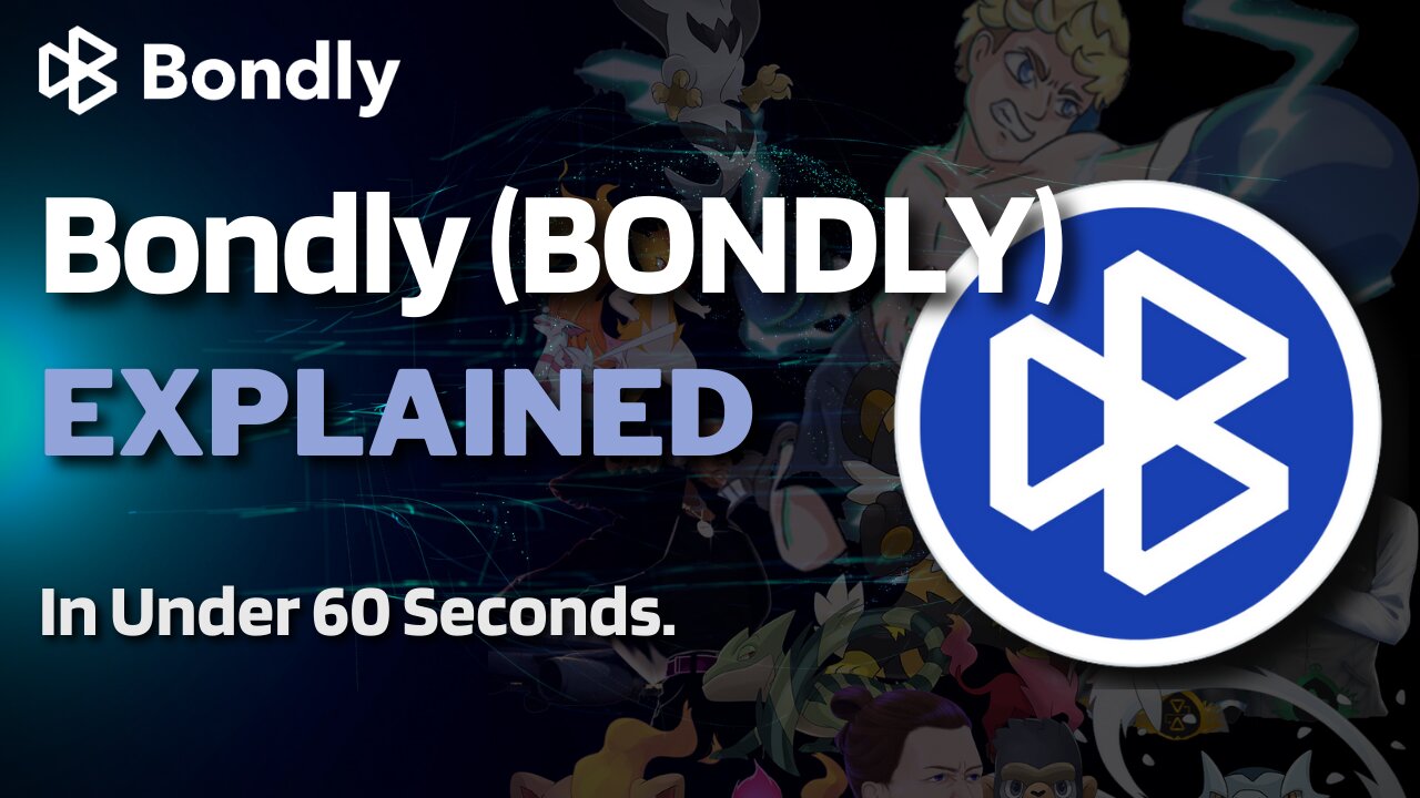 What is Bondly (BONDLY)? | Bondly Crypto Explained in Under 60 Seconds