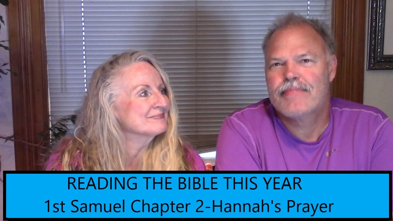 Reading the Bible This Year-1st Samuel 2-Hannah's Prayer