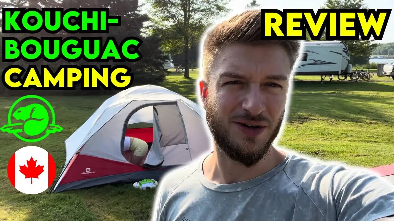 Kouchibouguac National Park NB Camping REVIEW