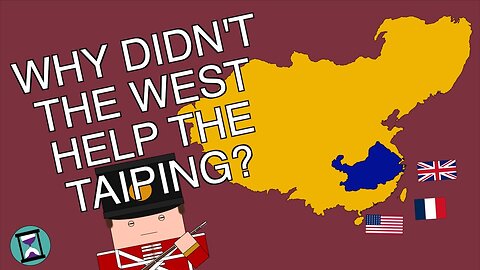 Why didn't the western powers support the Christian Taiping Rebels? (Short Animated Documentary)