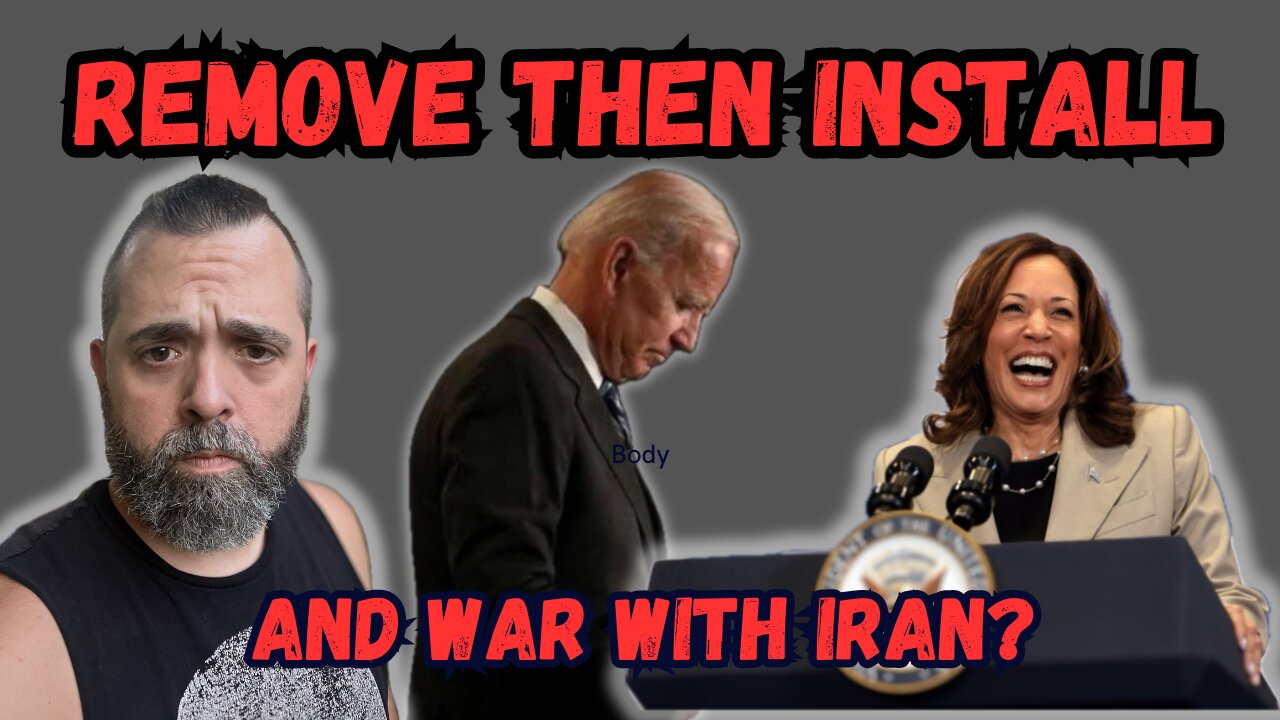 REMOVE THEN INSTALL AND WAR WITH IRAN?