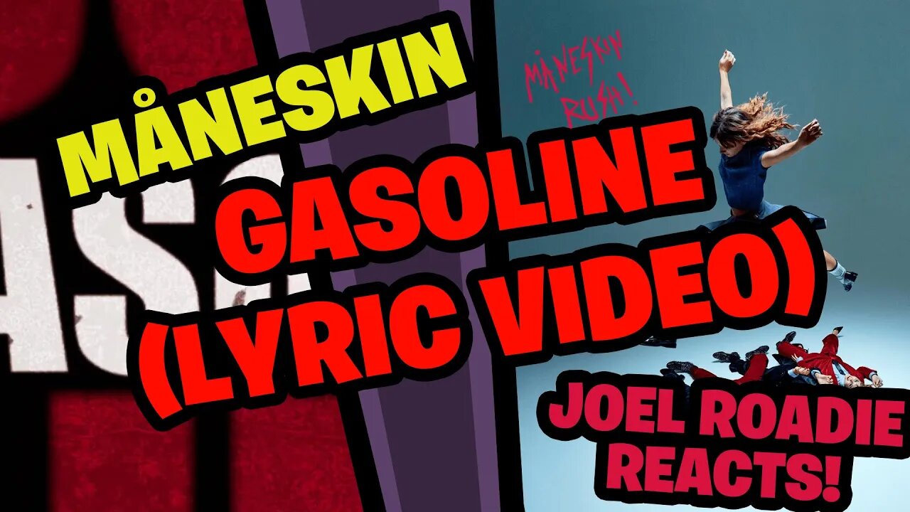 Måneskin - GASOLINE (Lyric Video) - Roadie Reacts