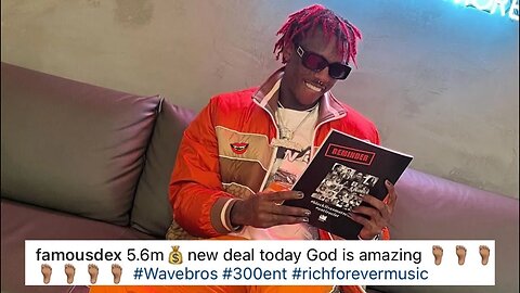 Famous Dex signs $5.6M deal w/ Young Thugs label‼️