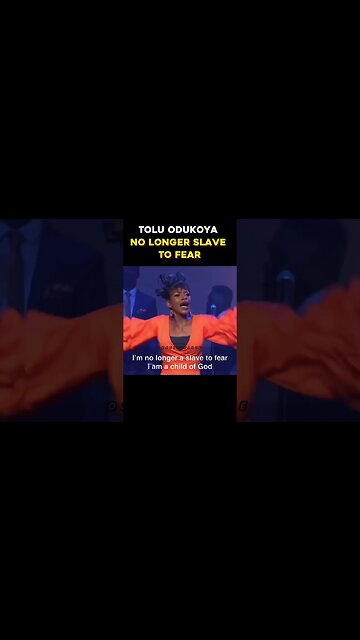 No Longer Slave To Fear - Tolu Odukoya