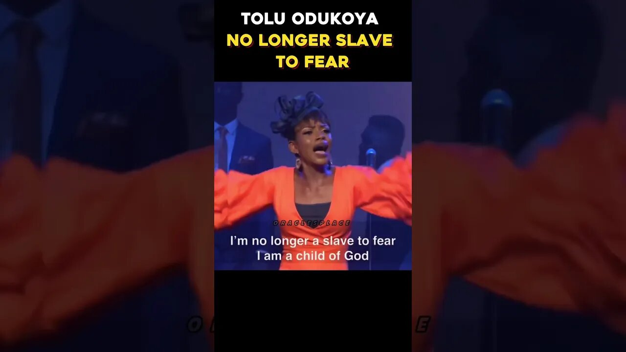 No Longer Slave To Fear - Tolu Odukoya