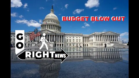 BUDGET BLOW OUT