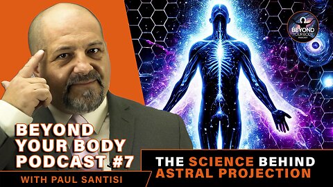 The Science Behind Astral Projection