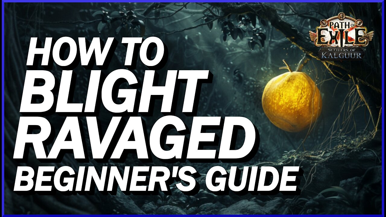 [POE 3.25] Blight Ravaged Guide For Beginners! Everything You Need To Complete The Map On Day 1!