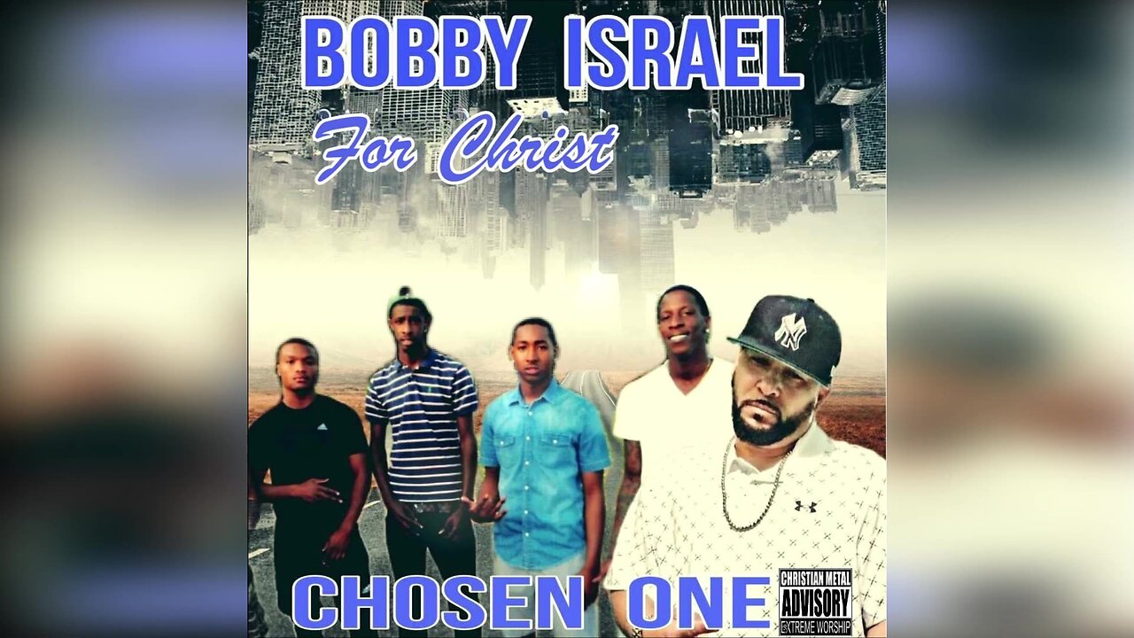 Bobby Israel: Chosen One Songs